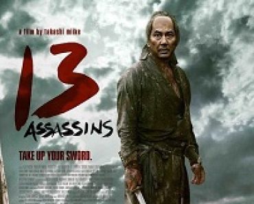 Download 13 Assassins (2010) {Japanese With Subtitles} 480p [500MB] || 720p [999MB] || 1080p [4GB]