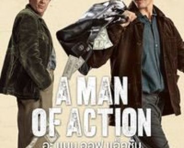 Download A Man Of Action (2022) Dual Audio {Hindi-English} Msubs WeB-DL 480p [370MB] || 720p [1GB] || 1080p [2.4GB]