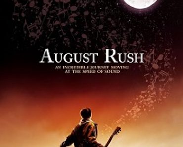 Download August Rush (2007) {English With Subtitles} 480p [400MB] || 720p [999MB] || 1080p [2.2GB]
