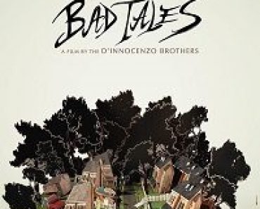Download Bad Tales (2020) {English With Subtitles} 480p [300MB] || 720p [900MB] || 1080p [2GB]