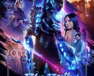 Download Blue Beetle (2023) Dual Audio {Hindi-English} WeB-DL 480p [450MB] || 720p [1.1GB] || 1080p [2.5GB]