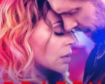 Download Brazen (2022) Dual Audio (Hindi-English) 480p [300MB] || 720p [900MB] || 1080p [2GB]