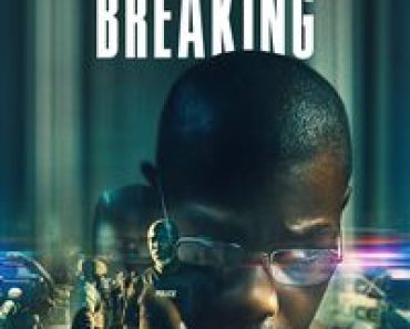 Download Breaking (2022) Dual Audio {Hindi-English} BluRay 480p [400MB] || 720p [1GB] || 1080p [2.3GB]