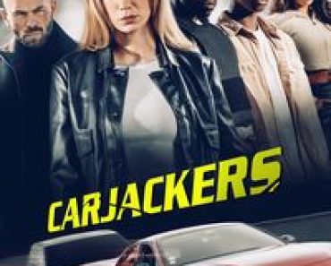 Download Carjackers (2025) Multi Audio {Hindi-English-French} WEB-DL 480p [410MB] || 720p [1GB] || 1080p [2.3GB]