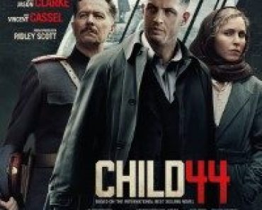 Download Child 44 (2015) {English Audio} Esubs Bluray 480p [410MB] || 720p [1.1GB] || 1080p [2.6GB]