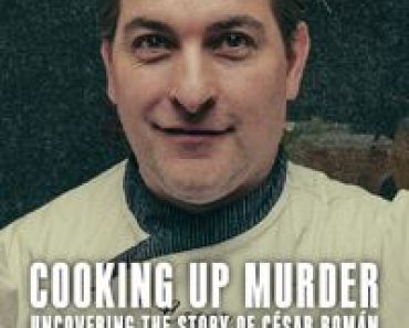 Download Cooking Up Murder: Uncovering the Story of César Román Season 1 (Spanish-Portuguese) Msubs Web-Dl 720p [470MB] || 1080p [1.1GB]