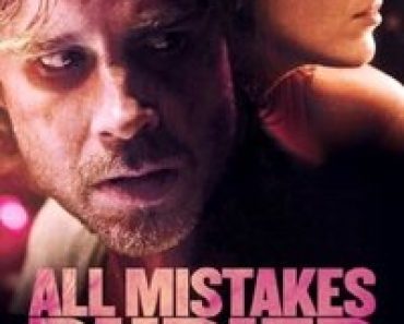 Download All Mistakes Buried (2015) Dual Audio {Hindi-English} Esubs Unrated BluRay 480p [273MB] || 720p [798MB] || 1080p [1.6GB]
