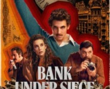 Download Bank Under Siege (Season 1) Multi Audio {Hindi-English-Spanish} WeB-DL 480p [160MB] || 720p [280MB] || 1080p [1.2GB]