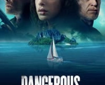 Download Dangerous Waters (2023) Dual Audio {Hindi-English} Esubs BluRay 480p [400MB] || 720p [1.0GB] || 1080p [2.2GB]