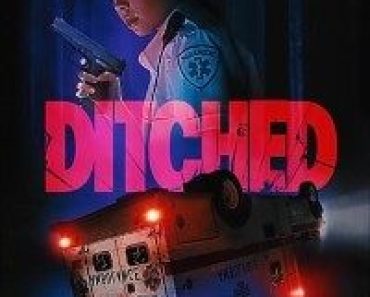 Download Ditched (2021) {English With Subtitles} 480p [300MB] || 720p [800MB]