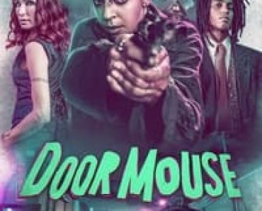 Download Door Mouse (2022) {English With Subtitles} 480p [300MB] || 720p [925MB] || 1080p [1.86GB]