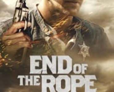 Download End Of The Rope (2023) {English With Subtitles} 480p [416MB] || 720p [1.0GB] || 1080p [2.6GB]