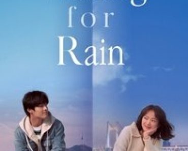 Download Endless Rain 2021 Hindi-Korean Dual Audio 480p 370MB, 720p 700MB & 1080p 2.4GB
