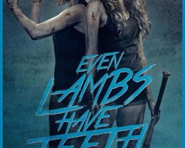 Download Even Lambs Have Teeth (2015) {English Audio With Subtitles} 480p [235MB] || 720p [635MB] || 1080p [1.52GB]