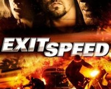 Download Exit Speed (2008) Dual Audio {Hindi-English} Esubs BluRay 480p [304MB] || 720p [884MB] || 1080p [1.8GB]