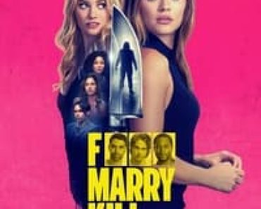 Download F*** Marry Kill (2025) Dual Audio (Hindi-English) Esubs Web-Dl 480p [310MB] || 720p [870MB] || 1080p [2GB]