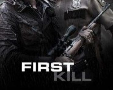 Download First Kill (2017) Dual Audio (Hindi-English) 480p [400MB] || 720p [800MB]