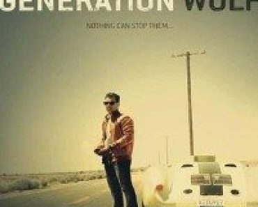 Download Generation Wolf (2016) Dual Audio (Hindi-English) 480p [300MB] || 720p [1GB]