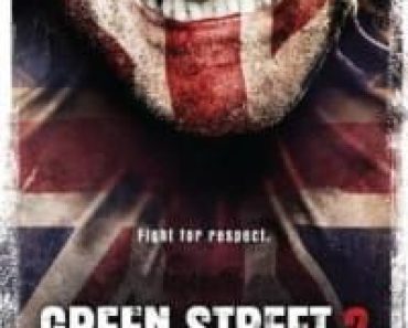 Download Green Street Hooligans 2 (2009) {English Audio With Subtitles} 480p [280MB] || 720p [900MB] || 1080p [2.47GB]