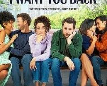 Download I Want You Back (2022) {English With Subtitles} 480p [350MB] || 720p [800MB] || 1080p [1.4GB]