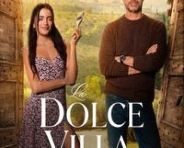 Download La Dolce Villa (2025) Dual Audio (Hindi-English) Msubs Web-Dl 480p [330MB] || 720p [920MB] || 1080p [2.2GB]