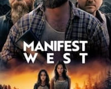 Download Manifest West (2022) {English With Subtitles} 480p [270MB] || 720p [830MB] || 1080p [1.67GB]