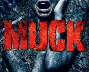 Download Muck (2015) {English With Subtitles} 480p [346MB] || 720p [849MB] || 1080p [1.9GB]