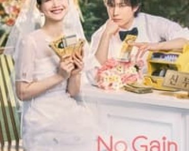 Download No Gain No Love (Season 1) Multi Audio (Hindi-English-Korean) Msubs Web-Dl 480p [230MB] || 720p [650MB] || 1080p [1.3GB]