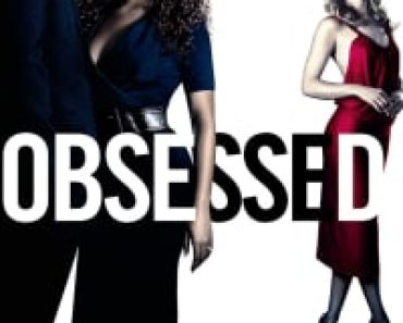 Download Obsessed (2009) Dual Audio {Hindi-English} Esubs BluRay 480p [399MB] || 720p [1.0GB] || 1080p [2.2GB]