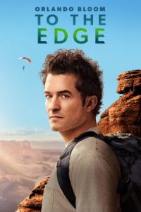 Download Orlando Bloom To the Edge S01 English Subbed 720p 1080p