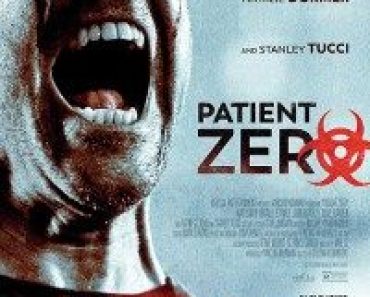 Download Patient Zero (2018) Dual Audio (Hindi-English) 480p [300MB] || 720p [800MB]