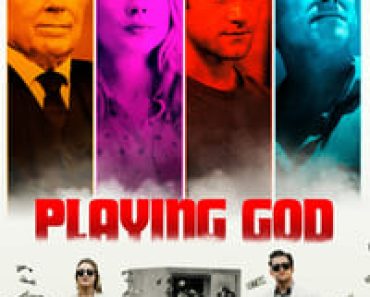 Download Playing God (2021) {English With Subtitles} Web-DL 480p [280MB] || 720p [870MB] || 1080p [1.75GB]