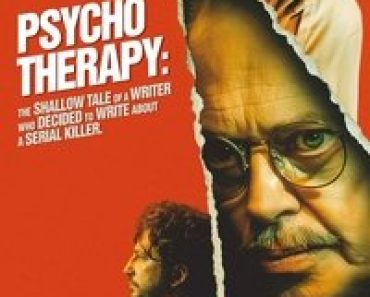 Download Psycho Therapy: The Shallow Tale of a Writer Who Decided to Write about a Serial Killer (2024) (English) Web-Dl 480p [300MB] || 720p [830MB] || 1080p [2GB]