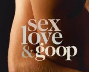 Download Sex, Love & Goop (Season 1) {English With Subtitles} WeB-DL 720p 10Bit [200MB]