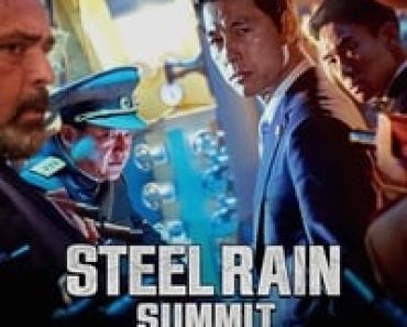 Download Steel Rain 2 Summit (2020) Dual Audio {Hindi-Korean} Esubs BluRay 480p [504MB] || 720p [1.3GB] || 1080p [2.9GB]