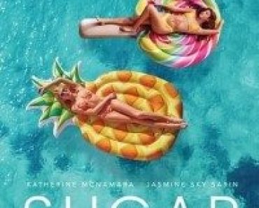 Download Sugar (2022) {English With Subtitles} 480p [300MB] || 720p [800MB] || 1080p [1.9GB]