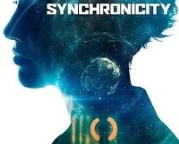 Download Synchronicity (2015) {English With Subtitles} 480p [500MB] || 720p [950MB] || 1080p [1.7GB]