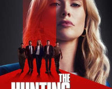 Download The Hunting Party (Season 1) Dual Audio (Hindi-English) Esubs WeB-DL 480p [140MB] || 720p [380MB] || 1080p [920MB]