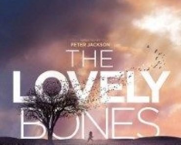 Download The Lovely Bones (2009) Dual Audio (Hindi-English) 480p [400MB] || 720p [1GB] || 1080p [2.49GB]