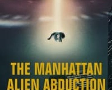Download The Manhattan Alien Abduction (Season 1) Dual Audio (Hindi-English) Msubs Web-Dl 720p [400MB] || 1080p [1.8GB]