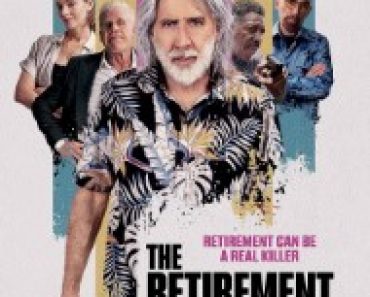 Download The Retirement Plan (2023) {English With Subtitles} 480p [300MB] || 720p [825MB] || 1080p [2GB]
