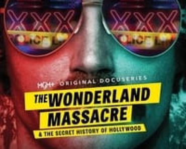 Download The Wonderland Massacre & the Secret History of Hollywood (Season 1) [S01E04 Added] {English With Subtitles} WeB-DL 720p [420MB] || 1080p [1GB]