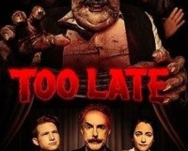 Download Too Late (2021) Dual Audio {Hindi-English} WEB-DL 480p [260MB] || 720p [710MB] || 1080p [1.6GB]