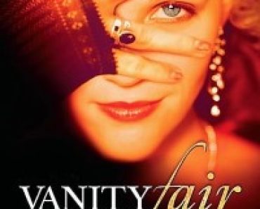 Download Vanity Fair (2004) Dual Audio (Hindi-English) 480p [500MB] || 720p [1.3GB] || 1080p [4GB]