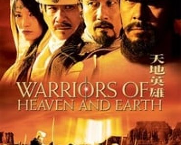 Download Warriors of Heaven and Earth (2003) Multi Audio {Hindi-English-Chinese} Esubs BluRay 480p [450MB] || 720p [1.2GB] || 1080p [2.7GB]
