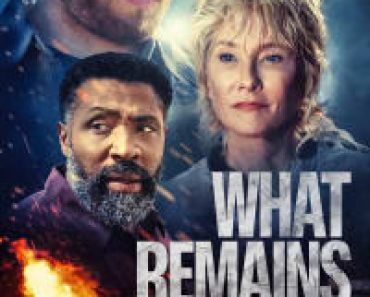 Download What Remains (2022) {English With Subtitles} Web-DL 480p [375MB] || 720p [1GB] || 1080p [2.44GB]