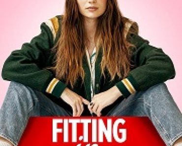 Download Fitting In (2024) {French-English} 480p [400MB] || 720p [999MB] || 1080p [2.5GB]