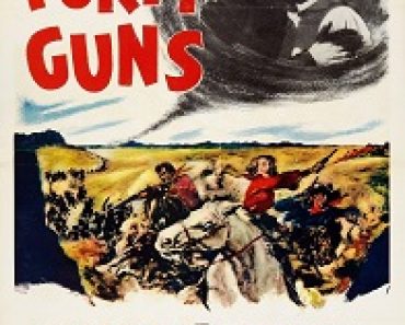 Download Forty Guns (1957) {English With Subtitles} 480p [300MB] || 720p [700MB] || 1080p [1.5GB]