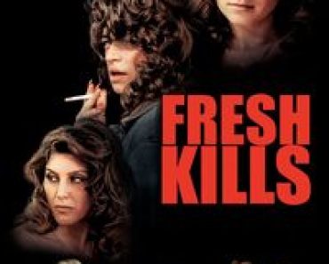 Download Fresh Kills (2023) {English With Subtitles} WEB-DL 480p [360MB] || 720p [970MB] || 1080p [2.3GB]