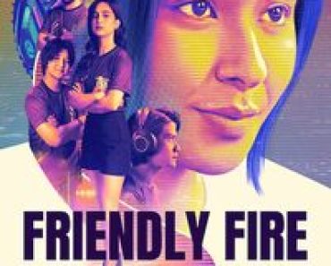Download Friendly Fire (2024) (Tagalog Audio) Esubs Web-Dl 480p [320MB] || 720p [870MB] || 1080p [2.1GB]